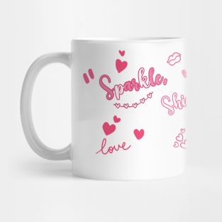 Girly Quote | Sparkle, Shine and Slay | Slayer | Graffiti Mug